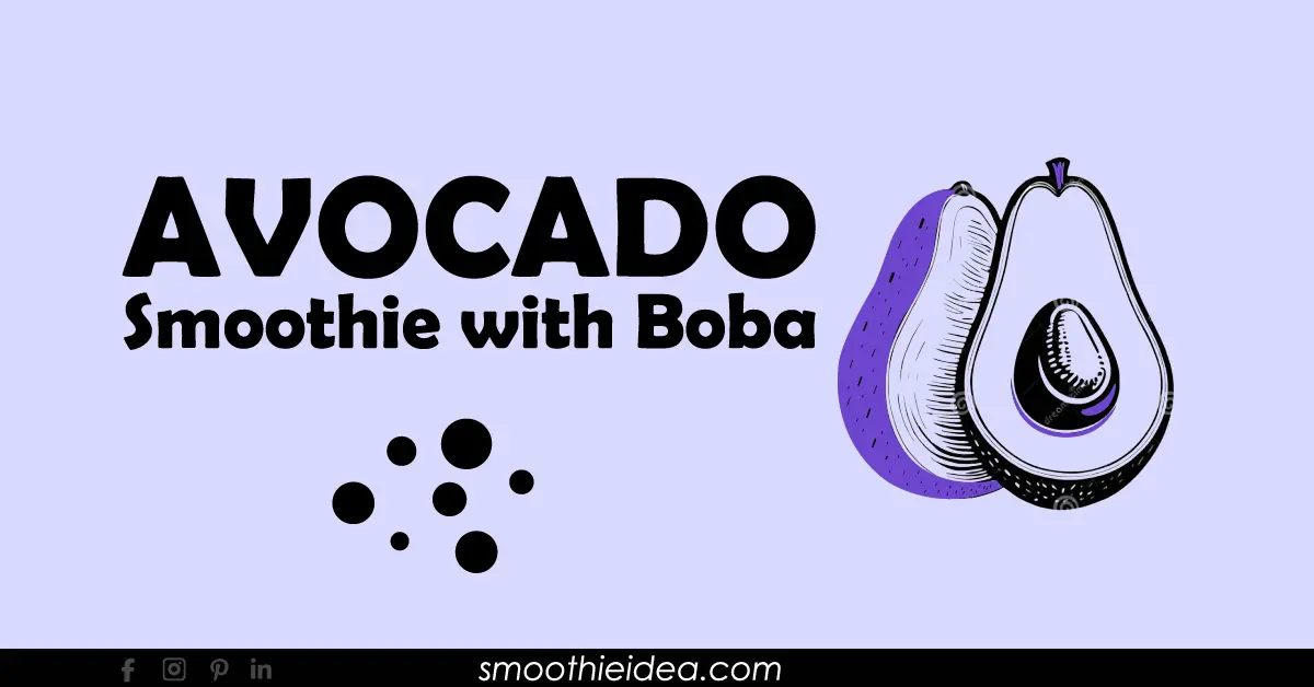 avocado boba smoothie