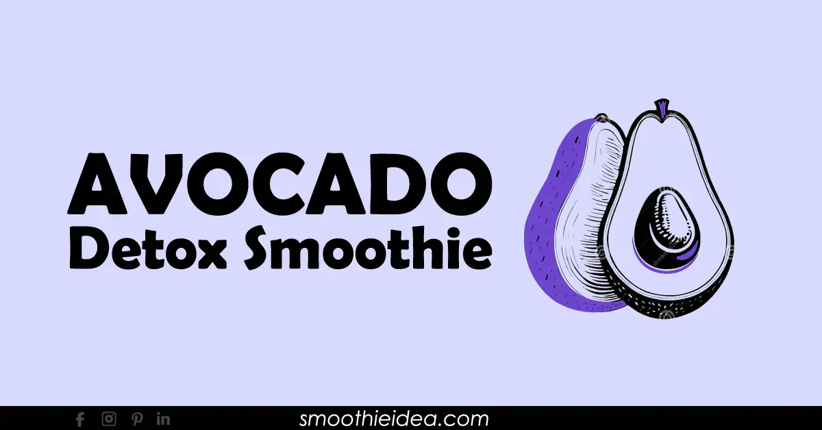 detox avocado smoothie