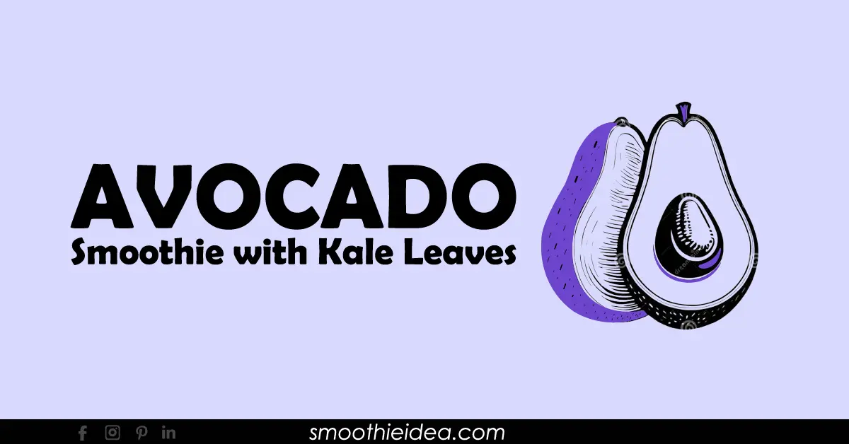 avocado kale smoothie