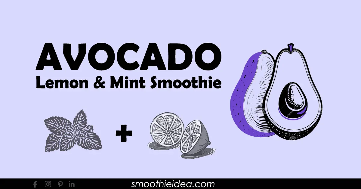 lemon mint avocado smoothie
