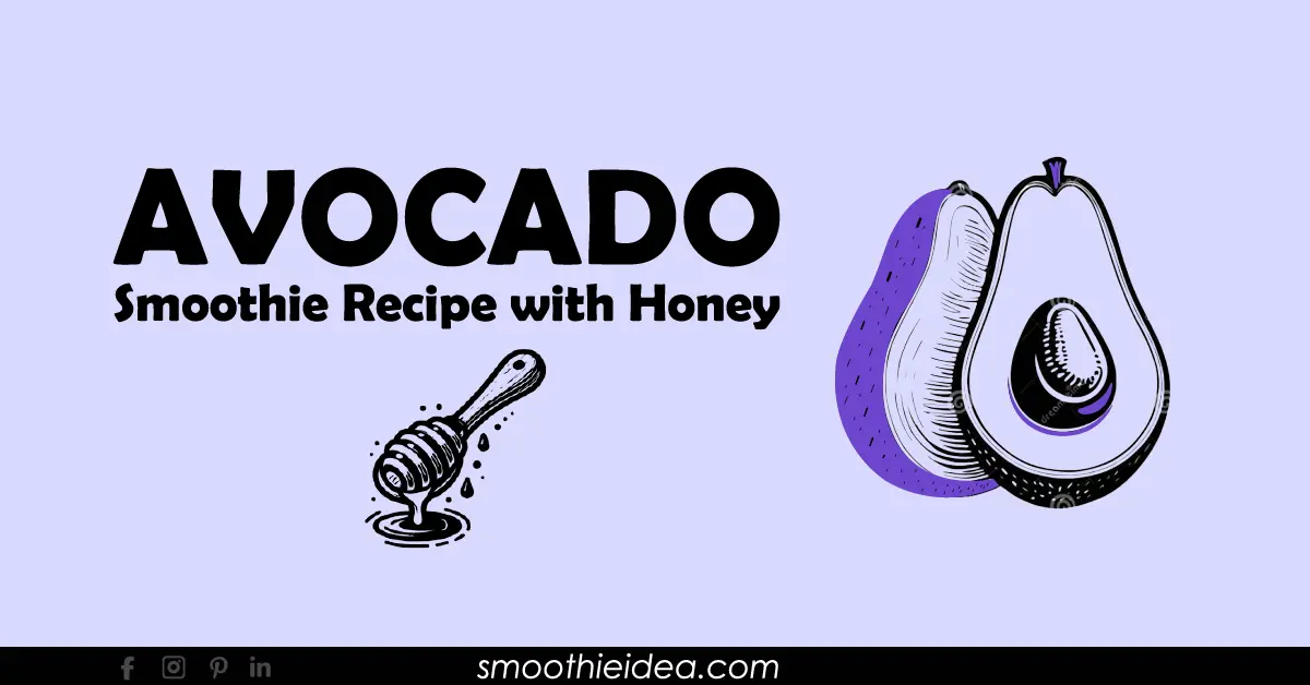 honey avocado smoothie recipe